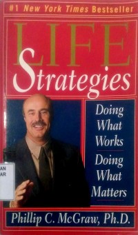 Image of Life Strategies : doing what works, doing what matters